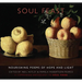 Soul Feast: Nourishing Poems of Hope & Light: A Companion Anthology to Soul Food