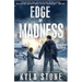 Edge of Madness: A Survival Thriller