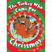 The Turkey Who Came for Christmas