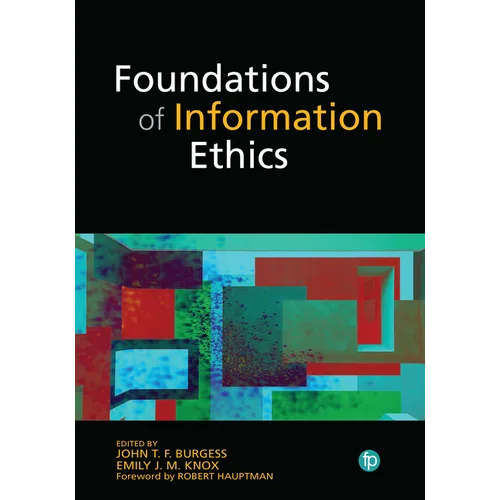 Foundations of Information Ethics