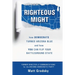 Righteous Might: How Democrats Turned Arizona Blue and How You Can Flip Your Battleground State