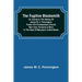 The Fugitive Blacksmith or, Events in the History of James W. C. Pennington, Pastor of a Presbyterian Church, New York, Formerly a Slave in the State