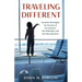 Traveling Different: Vacation Strategies for Parents of the Anxious, the Inflexible, and the Neurodiverse