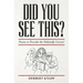 Did You See This?: Poems to Provoke the Politically Correct