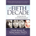 The Fifth Decade: Is It Just My Life or Is It Perimenopause