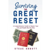 Surviving the Great Reset: A Comprehensive Guide to Master Your Life and Wealth like the Elite