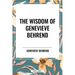 Wisdom of Genevieve Behrend: Your Invisible Power, Attaining Your Desires
