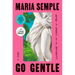 Go Gentle: Oprah's Book Club