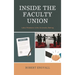 Inside the Faculty Union: Labor Relations in the University Setting