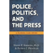 Police, Politics, and the Press: A Florida Case Study