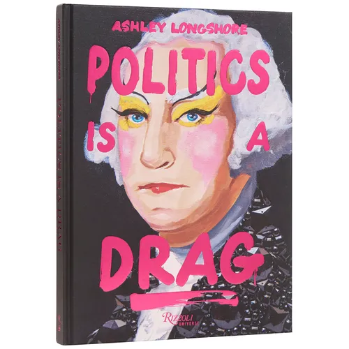 Politics Is a Drag