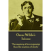 Oscar Wilde - Salome: "The mystery of love is greater than the mystery of death."