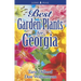 Best Garden Plants for Georgia