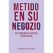 Metido en su Negocio: Gestionando su Mierda Empresarial