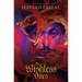 The Dark Ascension Series: The Wishless Ones