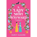 A Lady Most Wayward