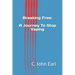 Breaking Free: A Journey To Stop Vaping