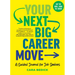 Your Next Big Career Move: A Guided Journal for Job Seekers