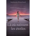 Là où naissent les étoiles