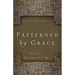 Patterned by Grace