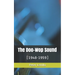 The Doo-Wop Sound: (1948-1959)