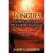 Tongues: From Confusion to Understanding