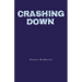 Crashing Down