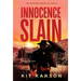 Innocence Slain: A Sheriff Elliot Mystery