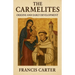 The Carmelites: Origins and Early Development