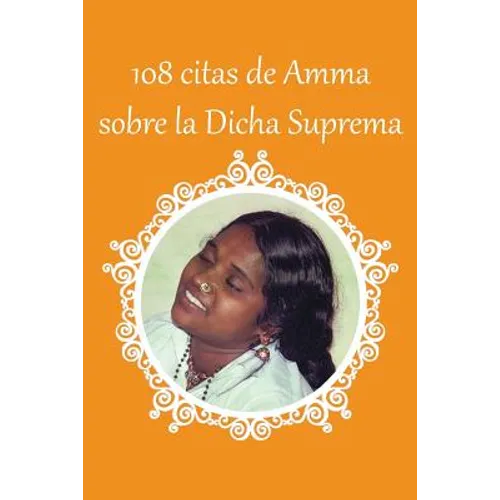 108 citas de Amma sobre la Dicha Suprema