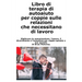 Libro di terapia di autoaiuto per coppie sulle relazioni che necessitano di lavoro: Migliorare la comunicazione, l'amore, il divertimento e l'autostim