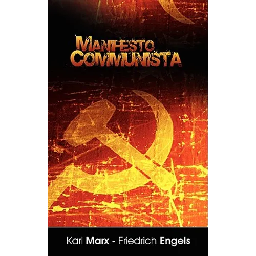 Manifiesto del Partido Comunista (Spanish Edition)