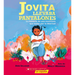 Jovita Llevaba Pantalones: La Historia de Una Mexicana Que Luchó Por La Libertad (Jovita Wore Pants)