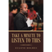 Take a Minute to Listen to This