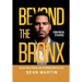 Beyond The Bronx: From Prison to Purpose