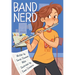 Band Nerd: A Graphic Novel
