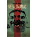 Megalomaniac