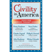 Civility in America: Essays from America's Thought Leaders