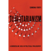 Totalitarianism: A Borderline Idea in Political Philosophy