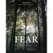 Fear: Feel It, Face It, and Grow
