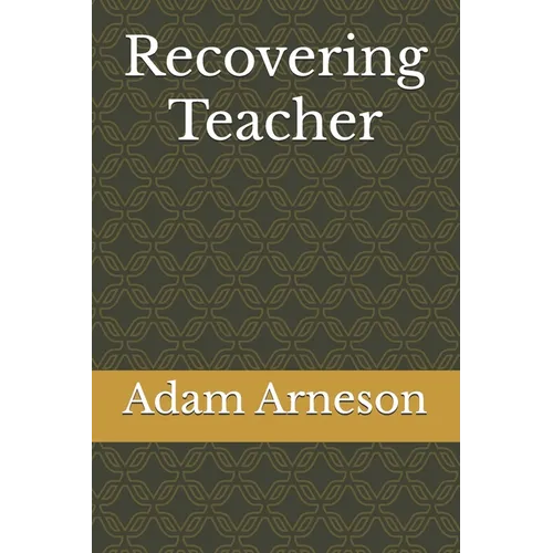 Recovering Teacher
