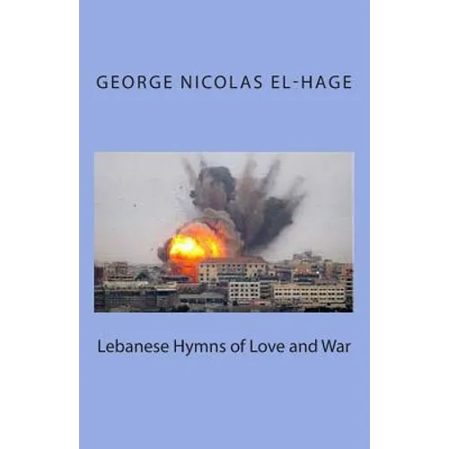 Lebanese Hymns of Love and War