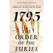The Order of the Furies: 1795: A Novel