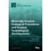 Minimally Invasive Urological Procedures and Related Technological Developments