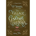 PJ Norris and the Village With the Gnome Dilemma: A Cozy Fantasy Mystery