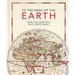 To the Ends of the Earth: How the Greatest Maps Were Made