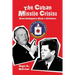 The Cuban Missile Crisis: When Intelligence Made a Difference
