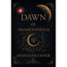 Dawn of Transcendence
