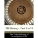 FBI History, Part 8 of 8