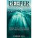 Deeper (Taking Your Faith Further Than It's Ever Gone Before)